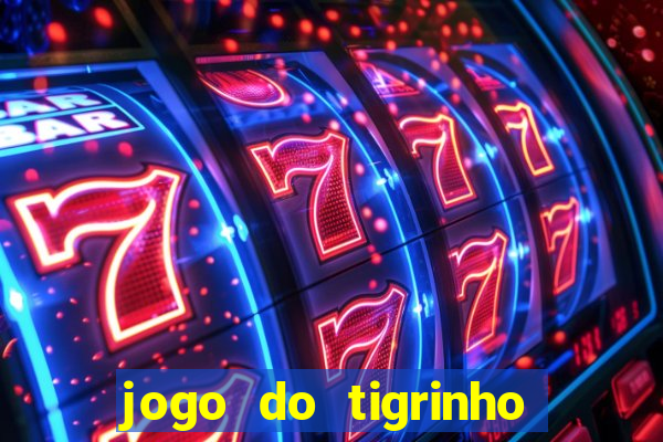 jogo do tigrinho que esta pagando agora